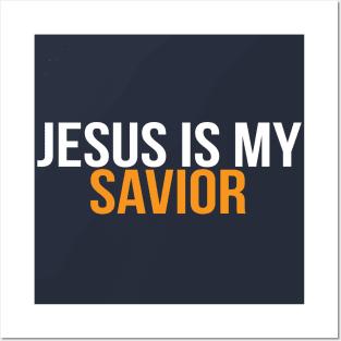 Jesus Is My Savior Cool Motivational Christian Posters and Art